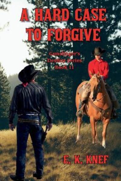 Cover for E K Knef · A Hard Case to Forgive (Paperback Bog) (2017)