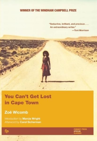 Cover for Zoe Wicomb · You Can't Get Lost In Cape Town (Paperback Book) [Feminist Press edition] (2000)
