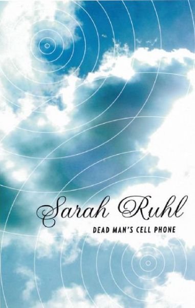 Cover for Sarah Ruhl · Dead Man's Cell Phone (Paperback Book) [Tcg edition] (2008)