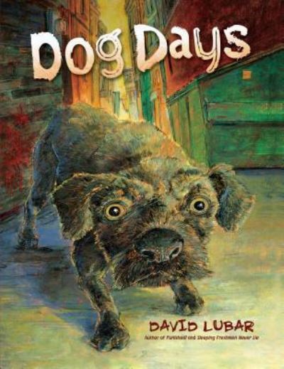 Cover for David Lubar · Dog Days (Paperback Book) (2001)