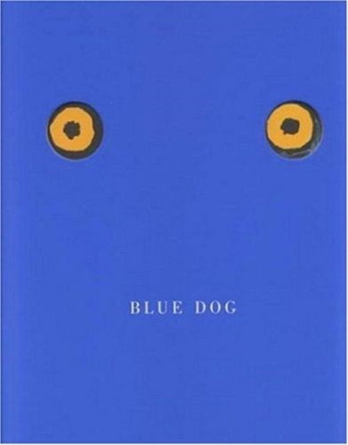 Cover for George Rodrigue · Blue Dog (Slipcased) (Hardcover Book) (2000)