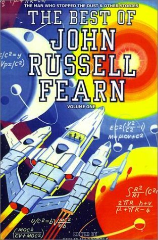 Cover for Phil Harbottle · The Best of John Russell Fearn: Volume One: the Man Who Stopped the Dust and Other Stories (Paperback Book) (2001)