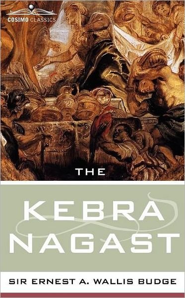 Cover for E a Wallis Budge · The Kebra Nagast - Cosimo Classics (Paperback Bog) (2004)