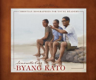 Cover for Simonetta Carr · Byang Kato (Hardcover Book) (2022)