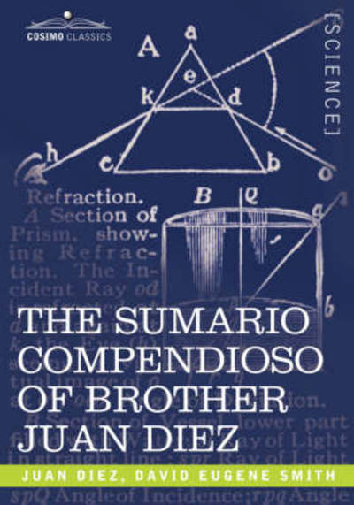 Cover for Juan Diez · The Sumario Compendioso of Brother Juan Diez: the Earliest Mathematical Work of the New World (Paperback Book) (2007)