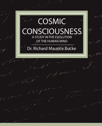 Cover for Richard Maurice Bucke · Cosmic Consciousness - a Study in the Evolution of the Human Mind (Pocketbok) (2007)