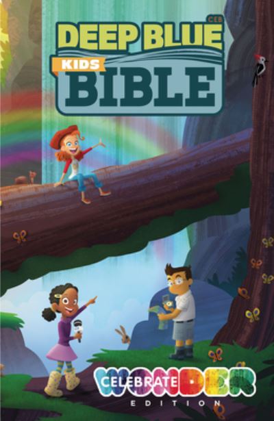 Cover for Common English Bible · Deep Blue Kids Bible: Celebrate Wonder Edition (Hardcover Book) (2020)