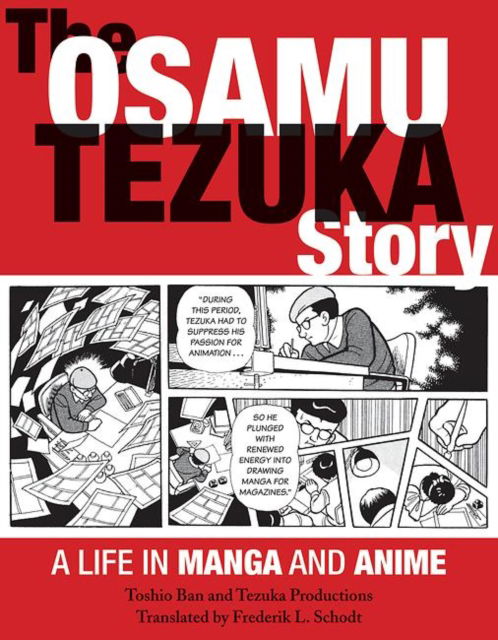 Cover for Toshio Ban · The Osamu Tezuka Story: A Life in Manga and Anime (Paperback Book) (2016)