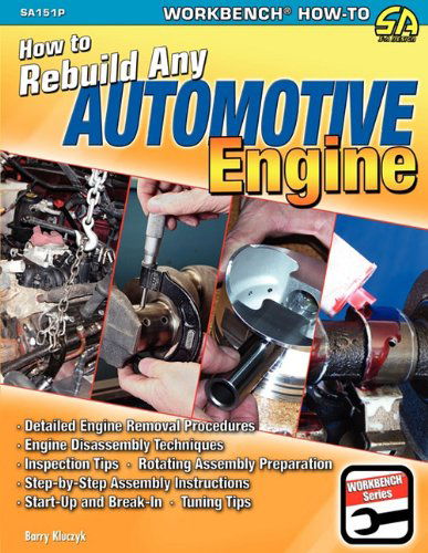 How to Rebuild Any Automotive Engine - Barry Kluczyk - Bücher - CarTech Inc - 9781613250259 - 12. August 2008