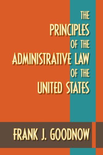 Cover for Frank J Goodnow · The Principles of the Administrative Law of the United States (Pocketbok) (2012)