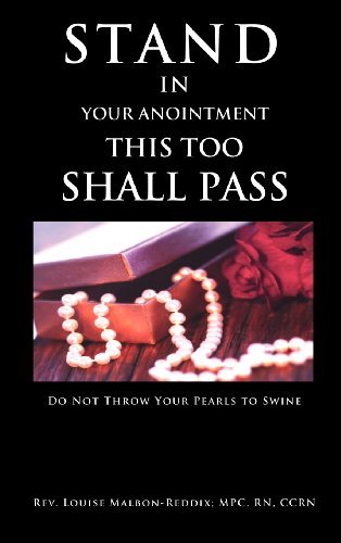 Cover for Rn Rev. Louise Malbon-reddix; Mpc · Stand in Your Anointment This Too Shall Pass (Hardcover Book) (2012)