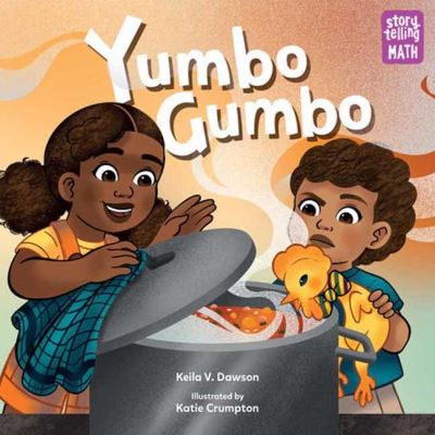 Cover for Keila V. Dawson · Yumbo Gumbo (Hardcover Book) (2024)