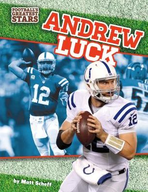 Cover for Matt Scheff · Andrew Luck (Hardcover Book) (2015)