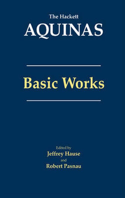 Cover for Thomas Aquinas · Aquinas: Basic Works: Basic Works - The Hackett Aquinas (Hardcover Book) (2014)