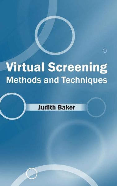 Cover for Judith Baker · Virtual Screening: Methods and Techniques (Hardcover Book) (2015)