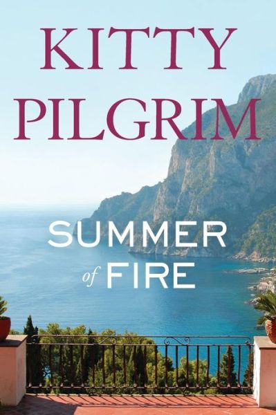 Cover for Kitty Pilgrim · Summer of Fire (Paperback Book) (2015)