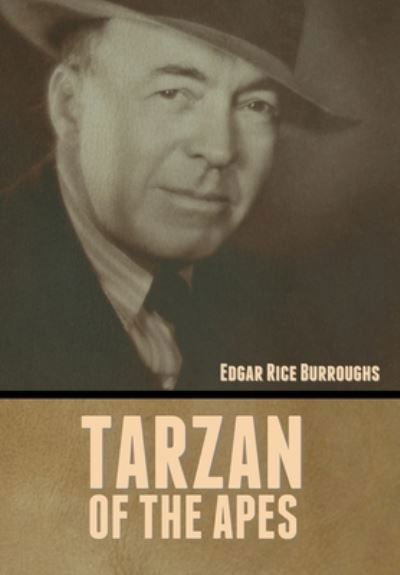 Cover for Edgar Rice Burroughs · Tarzan of the Apes (Hardcover Book) (2022)