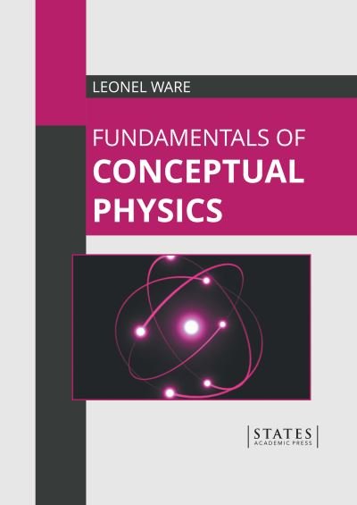 Cover for Leonel Ware · Fundamentals of Conceptual Physics (Book) (2022)