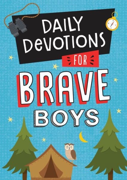 Cover for Compiled By Barbour Staff · Daily Devotions for Brave Boys (Taschenbuch) (2020)