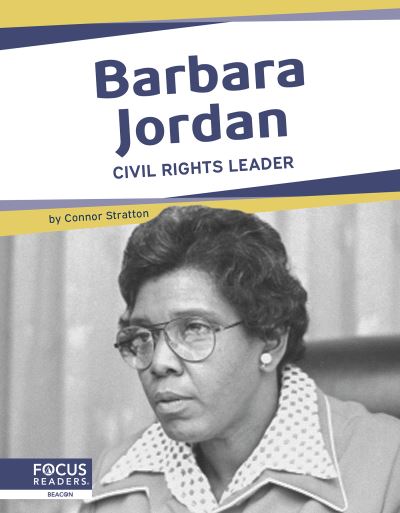 Cover for Connor Stratton · Barbara Jordan: Civil Rights Leader - Important Women (Paperback Book) (2021)