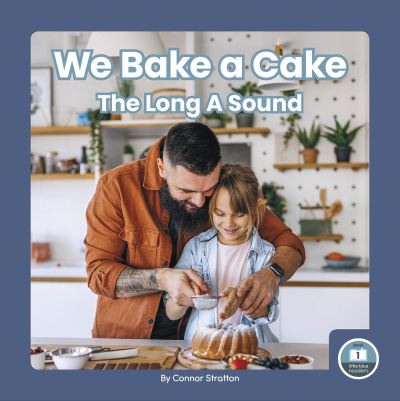 Cover for Connor Stratton · We Bake a Cake (Book) (2023)