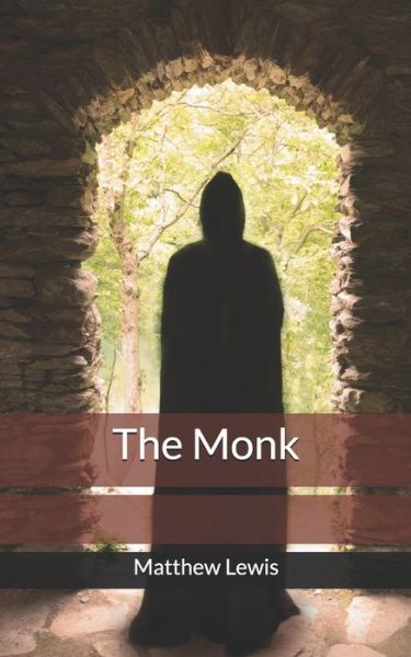 Cover for Matthew Lewis · The Monk (Pocketbok) (2020)