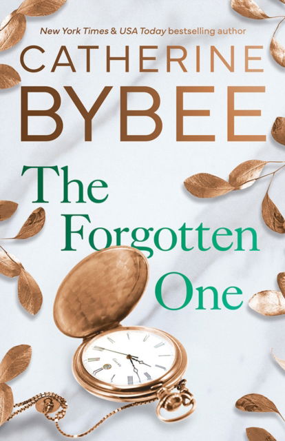 Cover for Catherine Bybee · The Forgotten One - The Heirs (Paperback Book) (2024)