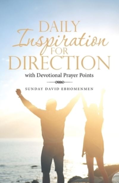 Cover for Sunday David Ebhomenmen · Daily Inspiration for Direction (Paperback Book) (2020)