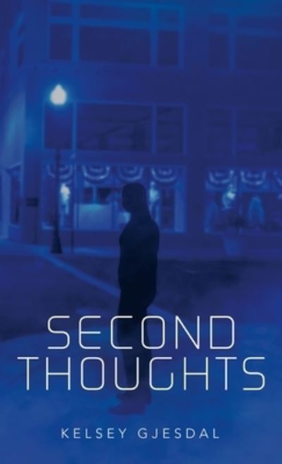 Cover for Kelsey Gjesdal · Second Thoughts (Hardcover Book) (2021)