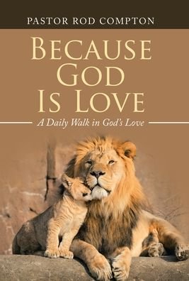 Cover for Rod Compton · Because God Is Love (Gebundenes Buch) (2022)