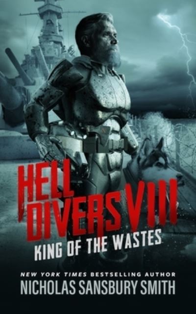 Cover for Nicholas Sansbury Smith · Hell Divers VIII: King of the Wastes (Hardcover Book) (2021)