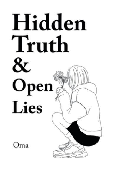 Cover for Oma · Hidden Truth and Open Lies (Bok) (2022)