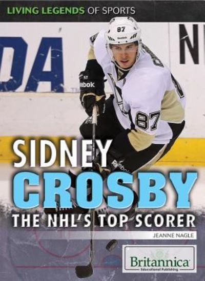 Cover for Jeanne Nagle · Sidney Crosby: One of the Nhl's Top Scorers (Paperback Book) (2015)