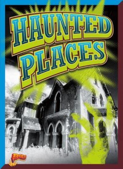 Cover for Elizabeth Noll · Haunted Places (Hardcover Book) (2017)