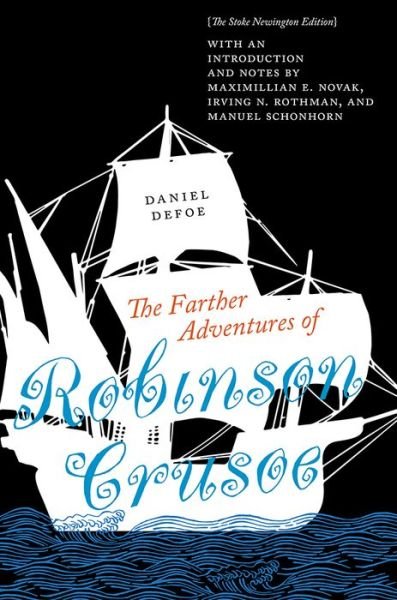 Cover for Daniel Defoe · The Farther Adventures of Robinson Crusoe: The Stoke Newington Edition (Paperback Bog) (2021)