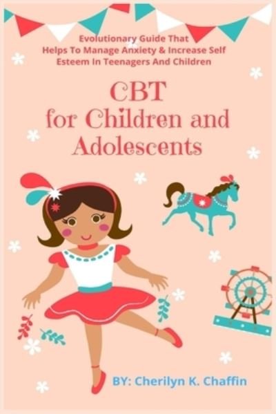Cover for Cherilyn K Chaffin · CBT for Children and Adolescents (Paperback Book) (2021)