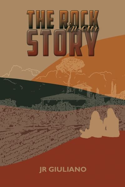 JR Giuliano · The Rock in Our Story (Paperback Bog) (2023)