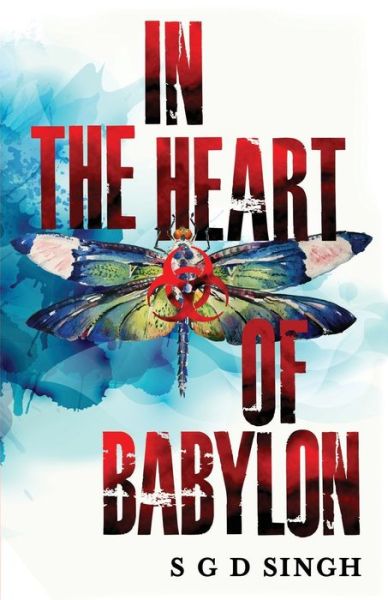 Cover for S G D Singh · In the Heart of Babylon (Paperback Book) (2019)