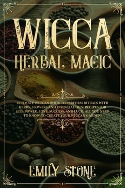 Cover for Emily Stone · Wicca Herbal Magic (Paperback Book) (2019)