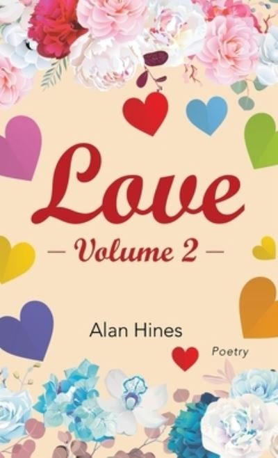 Cover for Alan Hines · Love (Hardcover Book) (2021)