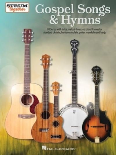 Cover for Hal Leonard Corp. Staff · Gospel Songs and Hymns - Strum Together (Book) (2021)