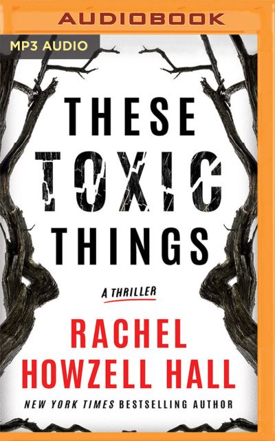 Cover for Rachel Howzell Hall · These Toxic Things (CD) (2021)