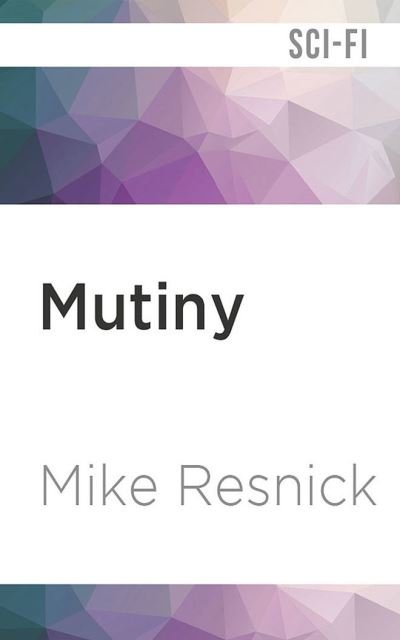 Cover for Mike Resnick · Mutiny (CD) (2022)