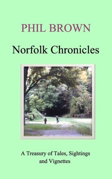 Cover for Phil Brown · Norfolk Chronicles (Paperback Bog) (2020)