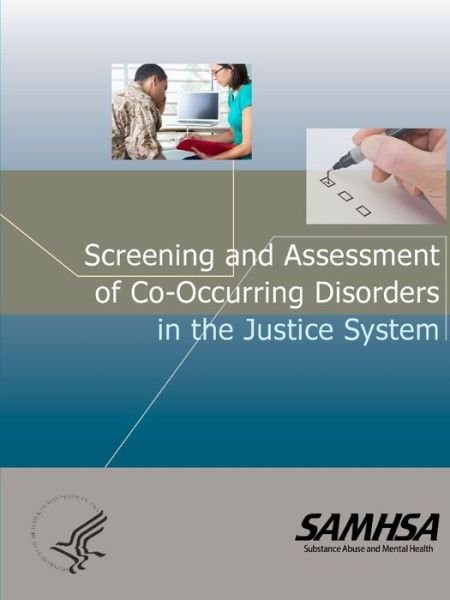 Cover for Department of Health and Human Services · Screening and Assessment of Co-Occurring Disorders in the Justice System (Bog) (2020)