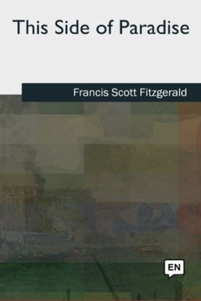 Cover for F Scott Fitzgerald · This Side of Paradise (Paperback Book) (2018)