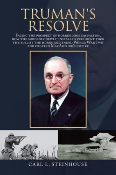 Cover for Carl L Steinhouse · Truman's Resolve (Paperback Book) (2020)