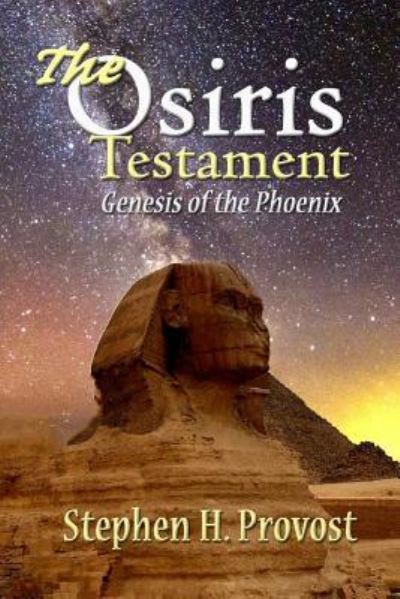 Cover for Stephen H Provost · The Osiris Testament (Paperback Book) (2018)