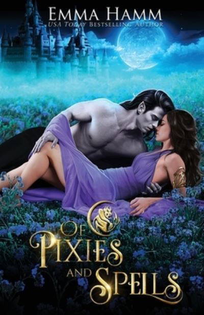 Cover for Emma Hamm · Of Pixies and Spells (Paperback Bog) (2021)