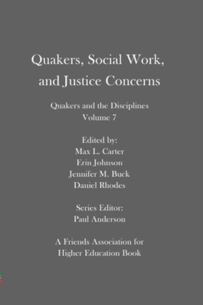 Cover for Jennifer M Buck · Quakers, Social Work, and Justice Concerns (Paperback Book) (2020)